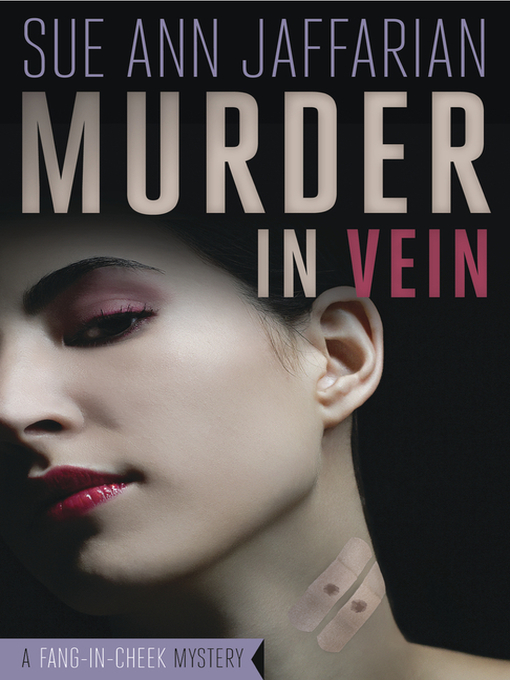 Title details for Murder in Vein by Sue Ann Jaffarian - Available